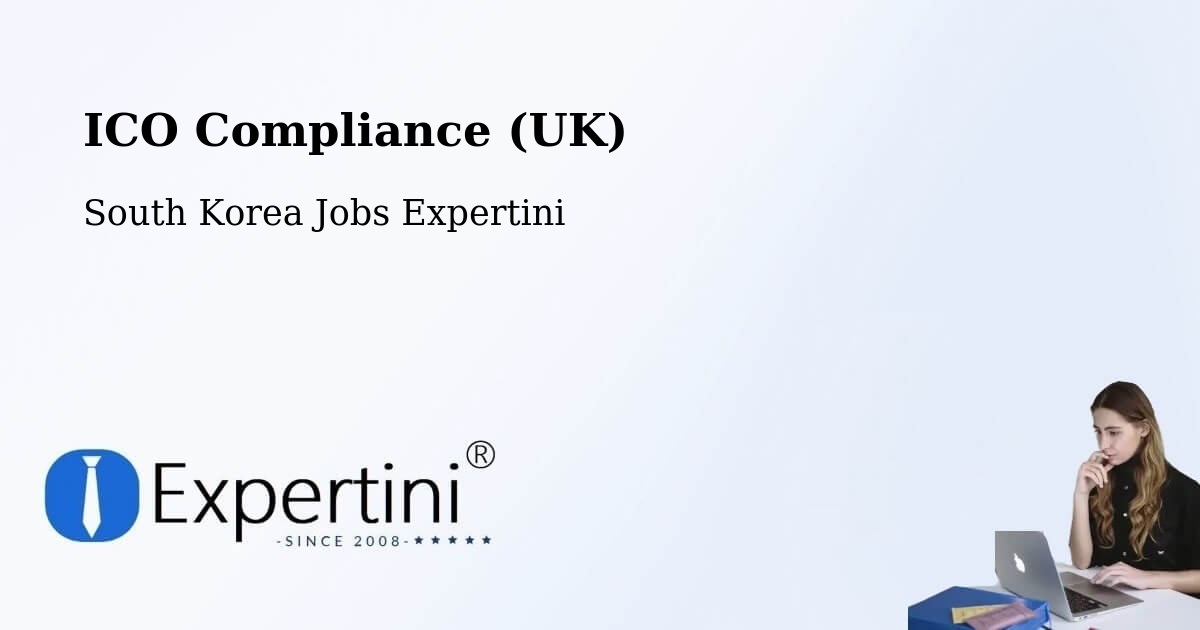UK Data Protection & ICO Compliance – Naesŏ - South Korea Jobs Expertini