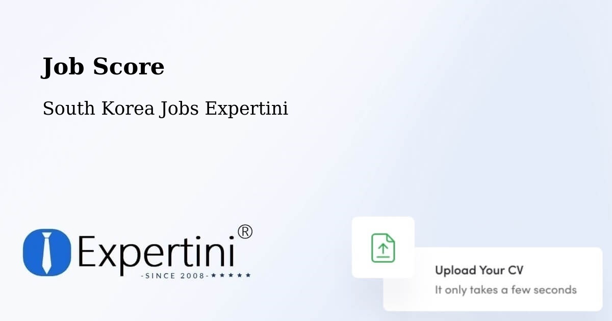 Job Score & Job Description Score Tool – Naesŏ - South Korea Jobs Expertini