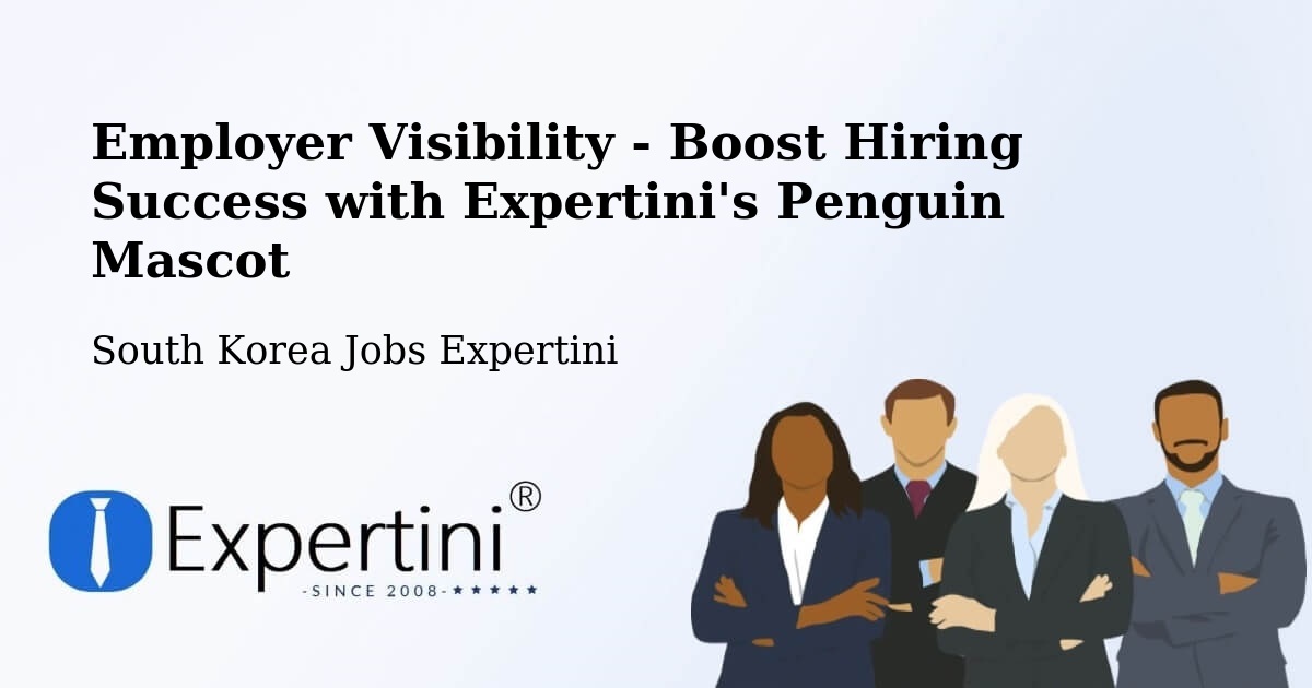 CV and Resume Visibility Optimization – Naesŏ - South Korea Jobs Expertini